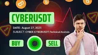 CYBER (CYBERUSDT) Technical Analysis - Price Prediction & Buy or Sell August 27, 2025