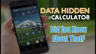 Hide Data | How To Hide any Data In Calculator | Protect Your Personal Data on Your Phone
