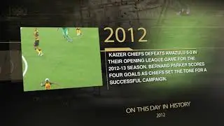 This Day in History |11 August 2012 | Kaizer Chiefs History