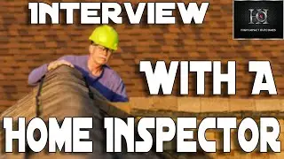 Interview With A Home Inspector