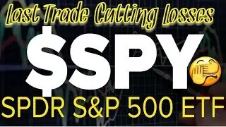 Cutting losses on SPY 500 ETF