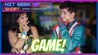 Nit Geek XP Short - Epis&oacute;dio II: Desafio Game