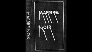 Marbre Noir - Tunnel