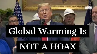 BREAKING: Trump Says Global Warming is NOT a HOAX