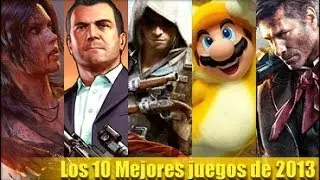 Los 10 Mejores Videojuegos 2013 | GameProTV