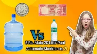 Automatic water Machine .## 5Rs. Main. 20. Liter Pani Pure mineral water  . Bangalore 😱 Main