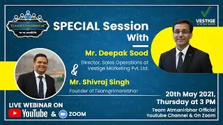 DEEPAK SOOD SIR Vestige Management | Special Session