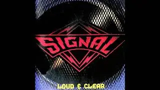 Signal   Loud & Clear FULL ALBUM 1989 With Lyrics Mark Free