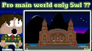 How to Build Pro Main World with 5WL !! l Cheap Main World Episode 2