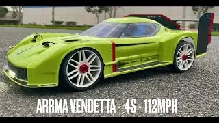 Arrma Vendetta Speed Run - 4S - 112MPH - Castle MMX8s