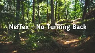 Neffex - No Turning Back ( MFW )