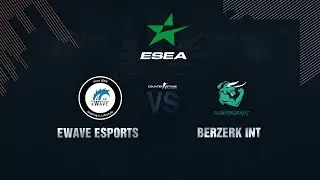 Spitzenspiel! Berzerk vs. e-WAVE ESEA German Open