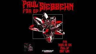 PAUL SIEBZEHN - Fast Life [CARBONE RECORDS]