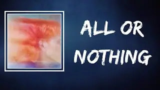 Dreamer Boy - All Or Nothing (Lyrics)