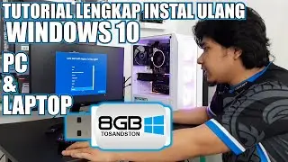 Tutorial Lengkap INSTAL ULANG Windows 10