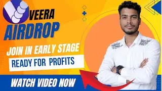 👉VeeraNetwork Airdrop Alert 🚀 👉How to Join in Early Stage💵💵Early Birds Get Maximum Profit