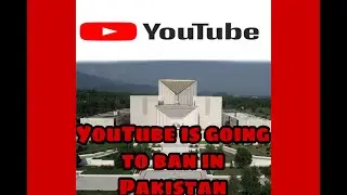 Supreme Court hints to Ban YouTube in Pakistan!