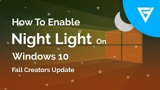 How To Enable Night Light On Windows 10 Fall Creators Update