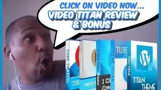 Video Titan 3.0 Review and Bonus