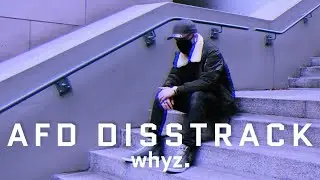 whyz. - AFD DISSTRACK (OFFICIAL VIDEO) (prod. by Filament Beatzz)