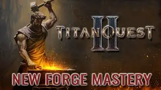 Titan Quest II | Forge Leveling - Hunting for Relics/Charms | !rip !build !patch