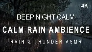 ⛈️ Calm Rain Ambience | Deep Night Calm | 3 Hours