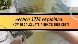 Section 1274 Explained &mdash; How the IRS Decides a Bond&rsquo;s Real Cost