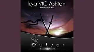 Ashian (Original Mix)