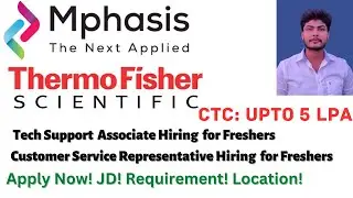 Mphasis Hiring for Tech Support Associate | ThermoFisher Scientific Hiring Customer Service Rep