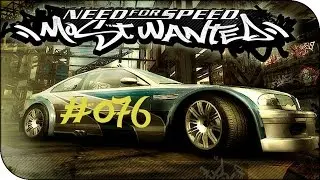 Fast geschafft ✧ Need for Speed: Most Wanted #076 [German] | MrStevee
