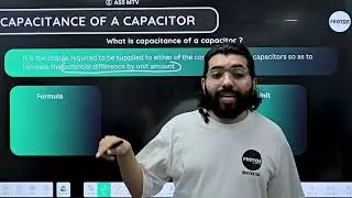 Electric Capacitance of a Conductor and Its Factors | Physics | Class - 12 | PROTON ||