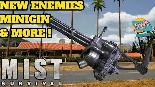 The Next Update Has A Minigun ! Mist Survival Update 6.2