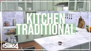 The Sims 4: Speed Build | KITCHEN | Traditional House | + CC List.