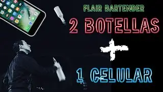 ✅🚦RUTINA FLAIR AVANZADO | FLAIR BARTENDER | TUTORIAL | 🔥 2 botellas 1 celular 🔥|