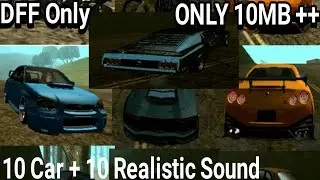 Mod 10 Realistic Car+10 Realistic Sound For GTA SA Android