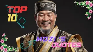 Top 10 Mozi's Quotes