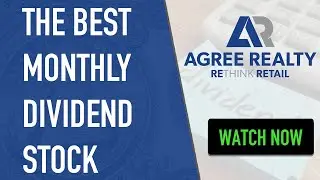 AGREE REALTY STOCK - ADC STOCK ANALYSIS | THE NEW MONTHLY DIVIDEND STOCK