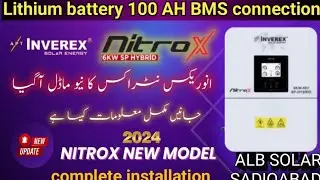 Inverex Nitrox 6 kw New Model Lithium battery BMS complete settings inverex