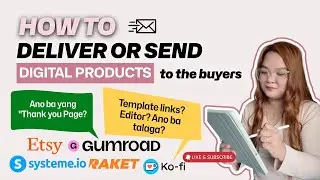 How to Deliver and Send Digital Products to Buyers | Etsy, Gumroad, Systeme, Raket | TAGALOG