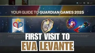 GUARDIAN GAMES 2025 Begins - First Visit to Eva Levante - Loot and Rewards [Destiny 2]