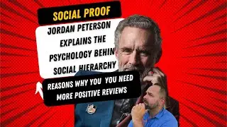 How Positive Reviews Give Your Small Business an Edge - Exploring Social Proof With Jordan Peterson
