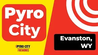 Pyro City: Evanston, WY