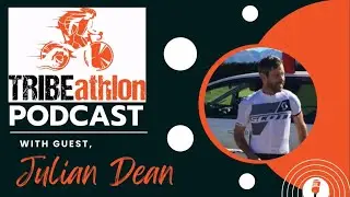 TRIBEathlon Podcast: Marginal Gains with Julian Dean