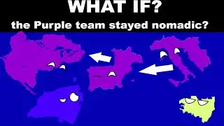 What if the Purple team stayed nomadic? | WICSO what if