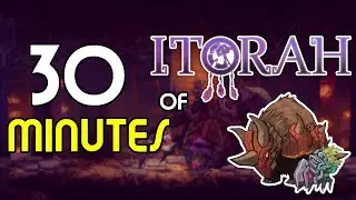 First 30 Minutes of Itorah