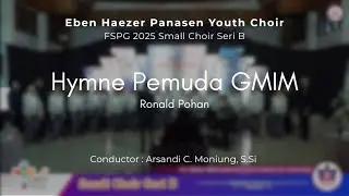 PS Pemuda Eben Haezer Panasen | Hymne Pemuda GMIM  | FSPG 2025 Small Choir Seri B