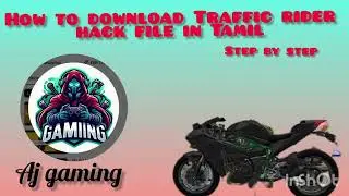 How to download Traffic rider hacked file tamil step by step 