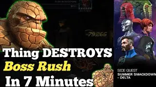 Thing DESTROYS Summoner SmackDown Boss Rush Week 4 In 7 Minutes! | Marvel Contest Of Champions