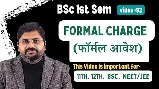 formal charge | formal aavesh | kmd saharanpur | kmd sir | BSc 1st sem video 92/5.19