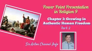 POWER POINT PRESENTATION CHAPTER 3: GROWING IN AUTHENTIC HUMAN FREEDOM🙏🏽 | PART 2 | RELIGION 9